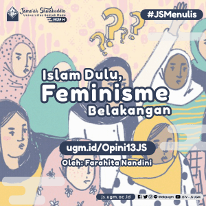 Islam Dulu Feminisme Belakangan Ldk Jama Ah Shalahuddin Ugm