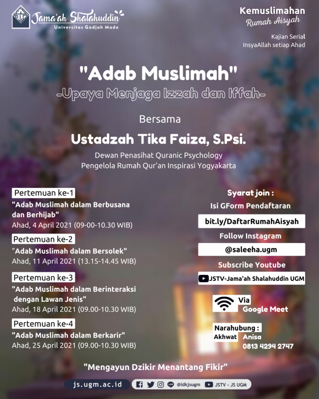 Kajian Rumah Aisyah seri 3 bertema Adab Muslimah: Upaya Menjaga Izzah dan Iffah