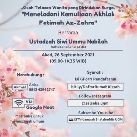 Kajian Rumah Aisyah 3 sesi 2 dengan subtema Meneladani Kemuliaan Akhlak Fatimah Az-Zahra